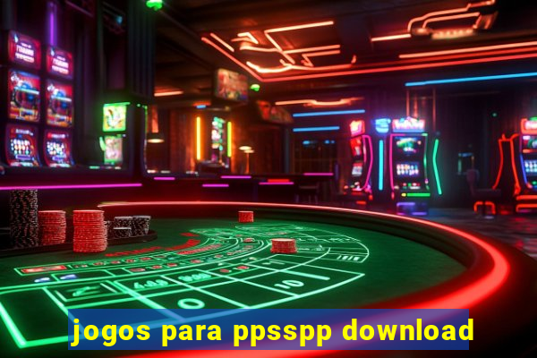 jogos para ppsspp download